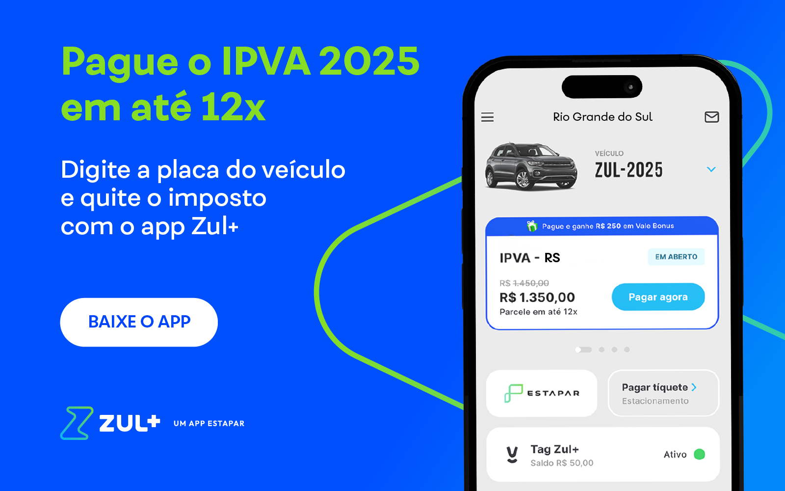 Consulta do valor do IPVA 2025 no Rio Grande do Sul pode ser feita pelo app Zul+